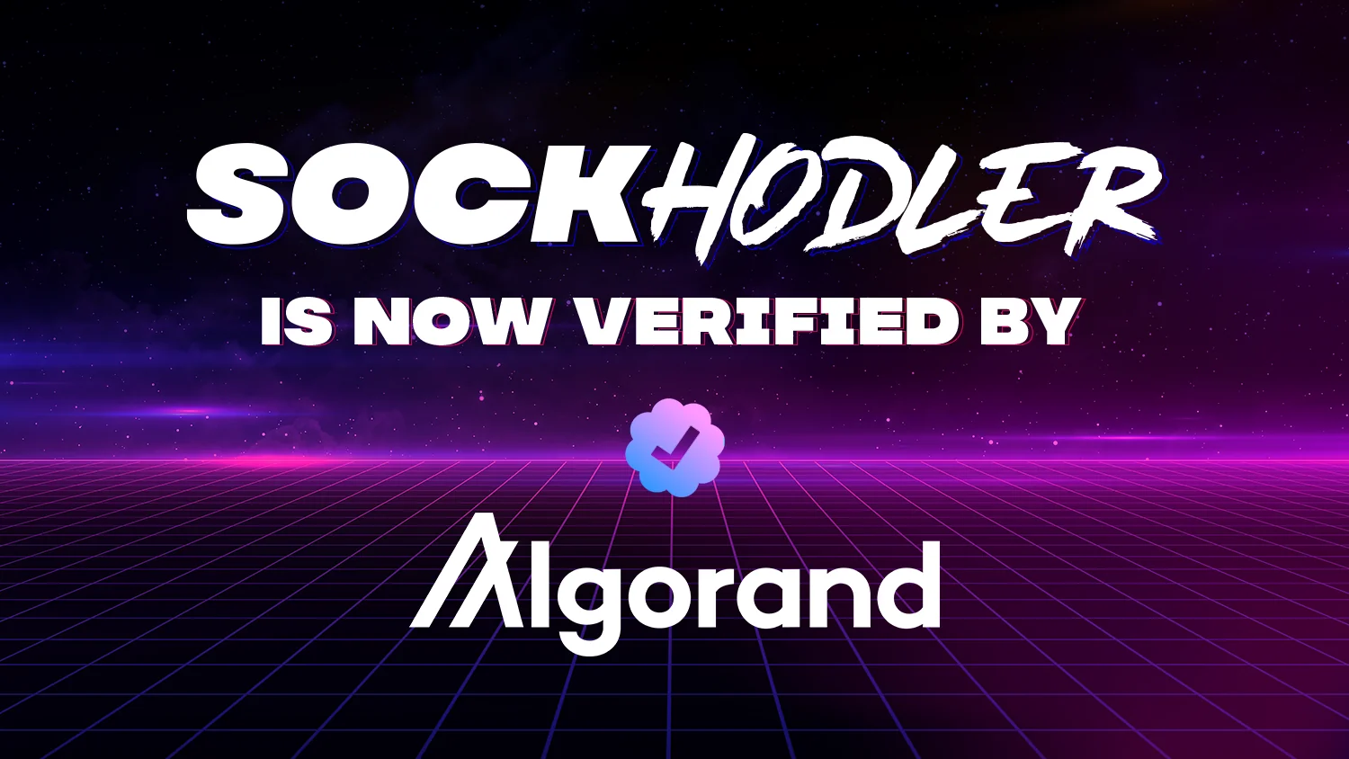 SockHodler now verified by Algorand in a vibrant digital universe.